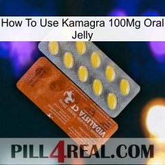 How To Use Kamagra 100Mg Oral Jelly 42